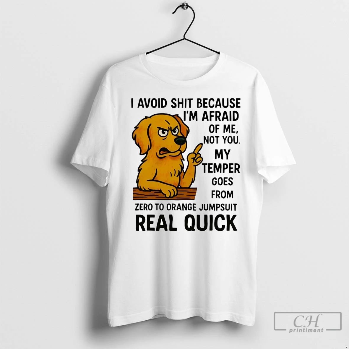 Premium Golden Retriever I Avoid Shit Because Im Afraid Of Me Not You Unisex T-shirt, Sweatshirt, Hoodie, Long Sleeve Tee - T-Shirt, Sweatshirt, Hoodie