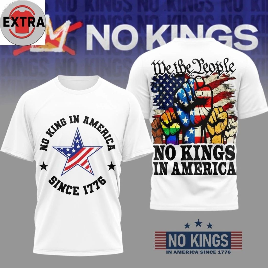 No Kings in America Since 1776 We The People Two Sided Shirt Unisex T-shirt, Sweatshirt, Hoodie, Long Sleeve Tee - T-Shirt, Sweatshirt, Hoodie