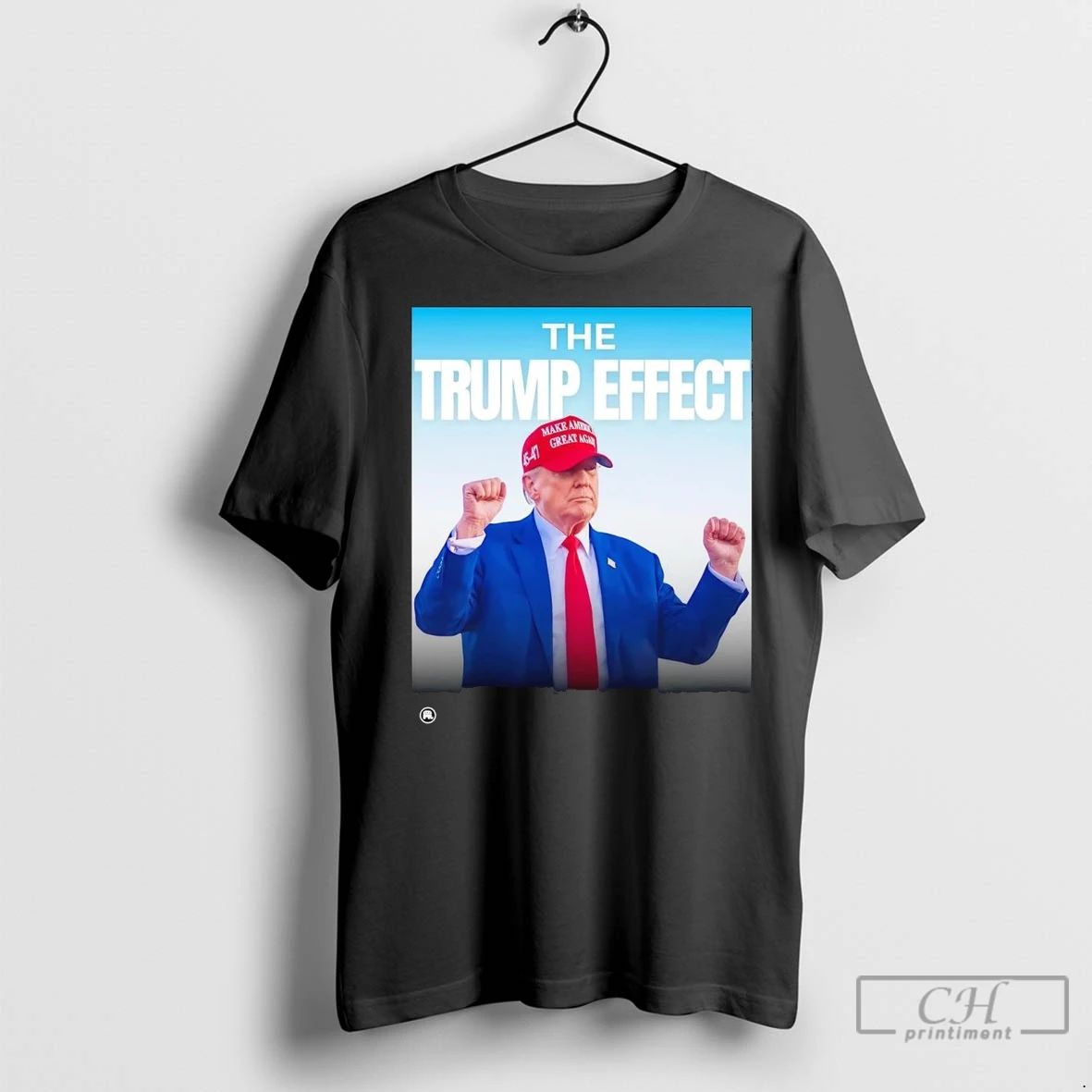 Premium The Trump Effect Maga Hat Unisex T-shirt, Sweatshirt, Hoodie, Long Sleeve Tee - T-Shirt, Sweatshirt, Hoodie