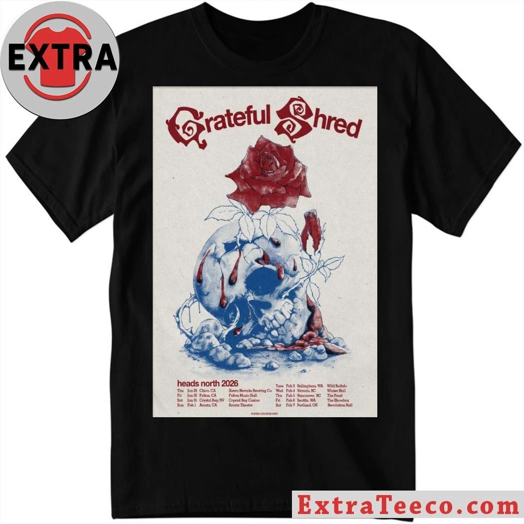 Original Grateful Shred Heads North 2026 Tour Poster Shirt Unisex T-shirt, Sweatshirt, Hoodie, Long Sleeve Tee - T-Shirt, Sweatshirt, Hoodie