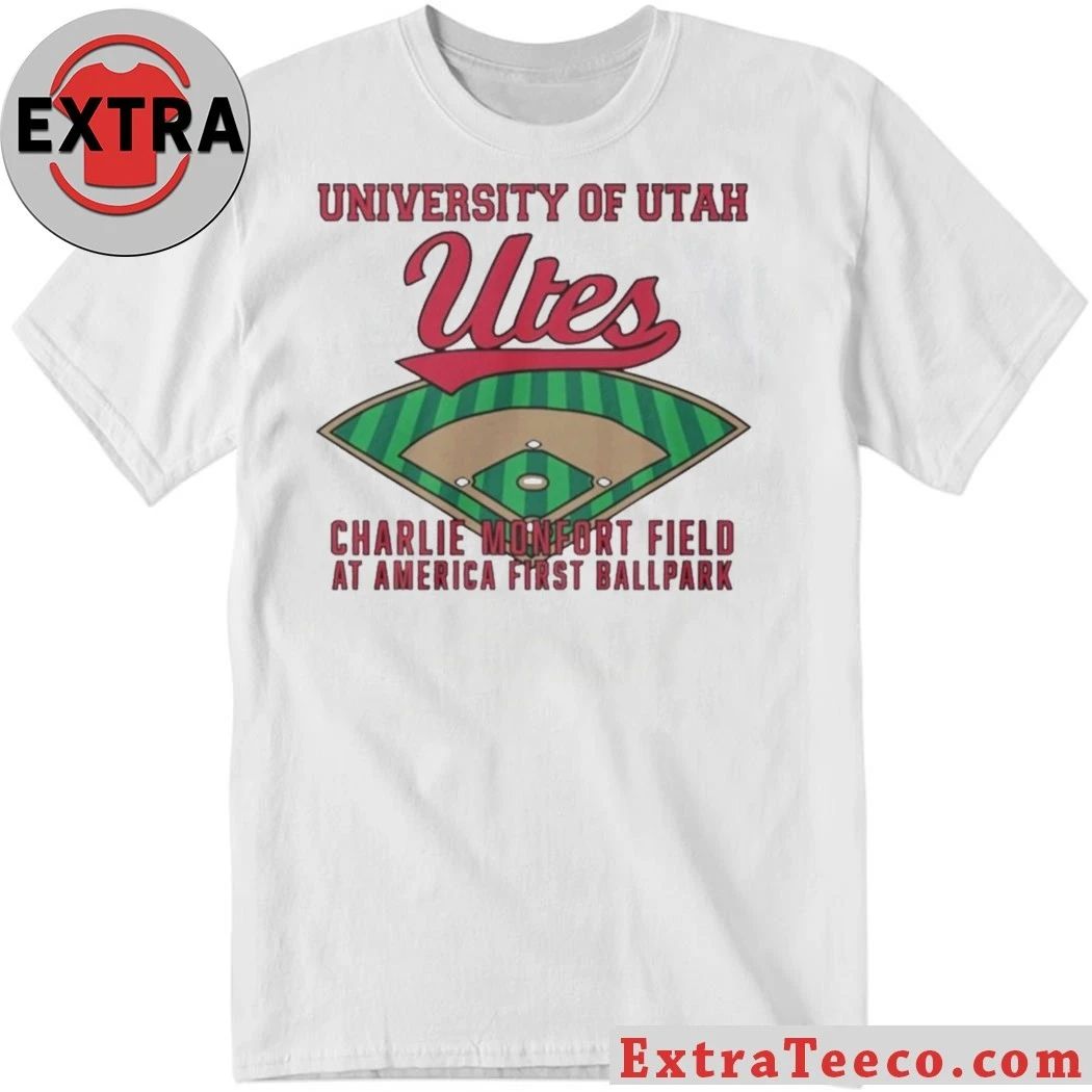University Of Utah Utes Charlie Monfort Field At America First Ballpark Shirt Unisex T-shirt, Sweatshirt, Hoodie, Long Sleeve Tee - T-Shirt, Sweatshirt, Hoodie