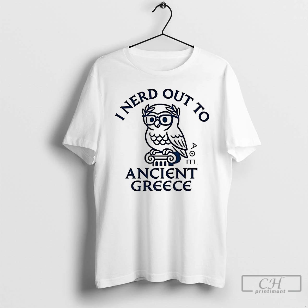 Premium I Nerd Out To The Ancient Greece History Buff T Shirts Unisex T-shirt, Sweatshirt, Hoodie, Long Sleeve Tee - T-Shirt, Sweatshirt, Hoodie