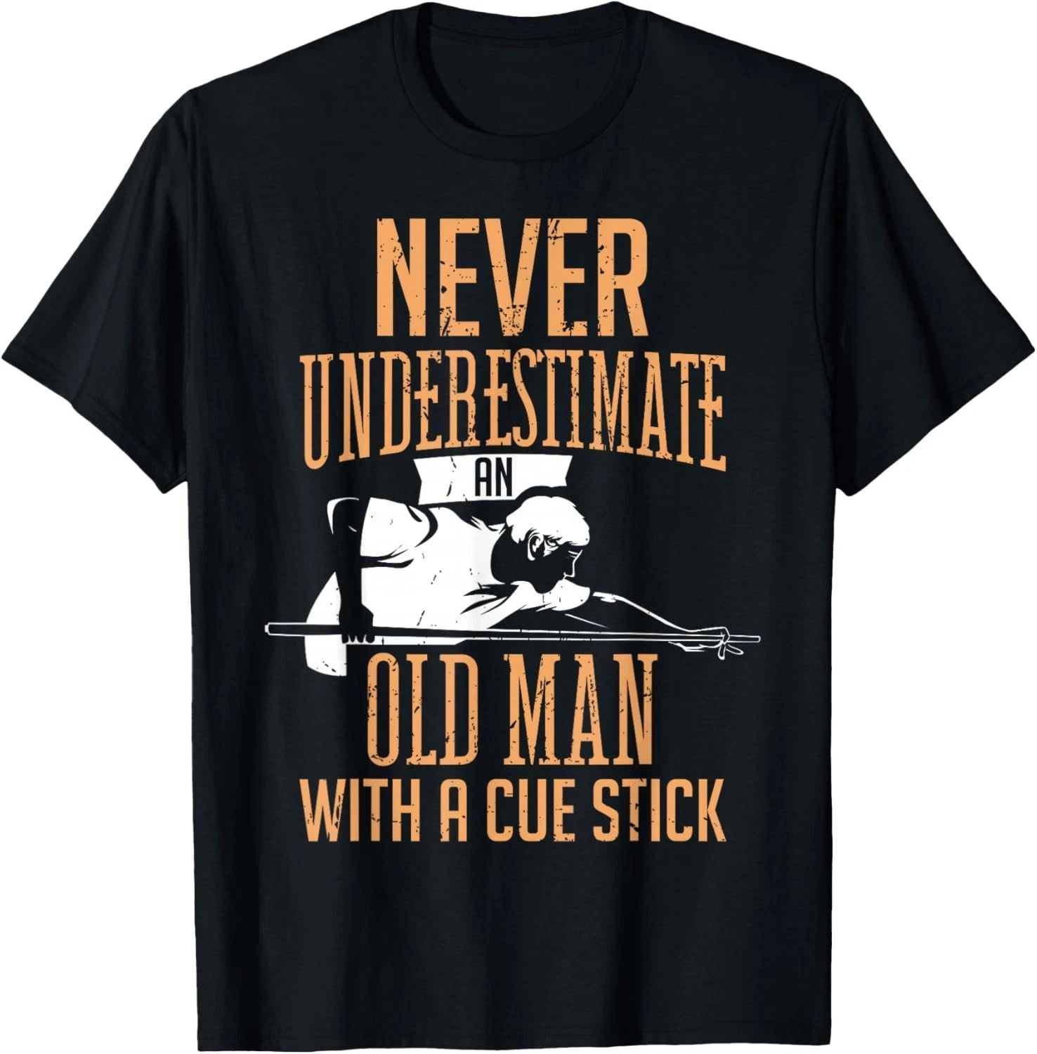 Never Underestimate An Old Man Pool Billiards Snooker Player Gift Unisex T-Shirt Unisex T-shirt, Sweatshirt, Hoodie, Long Sleeve Tee - T-Shirt, Sweatshirt, Hoodie