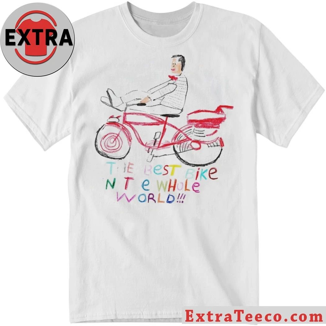 Pee-wee Herman The Best Bike In The Whole World Shirt Unisex T-shirt, Sweatshirt, Hoodie, Long Sleeve Tee - T-Shirt, Sweatshirt, Hoodie