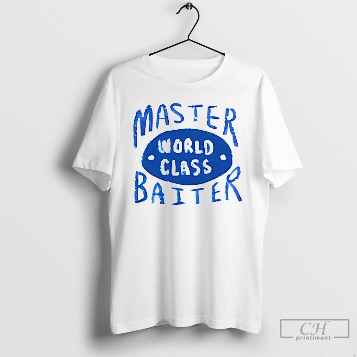 Premium Master World Class Baiter T Shirts Unisex T-shirt, Sweatshirt, Hoodie, Long Sleeve Tee - T-Shirt, Sweatshirt, Hoodie