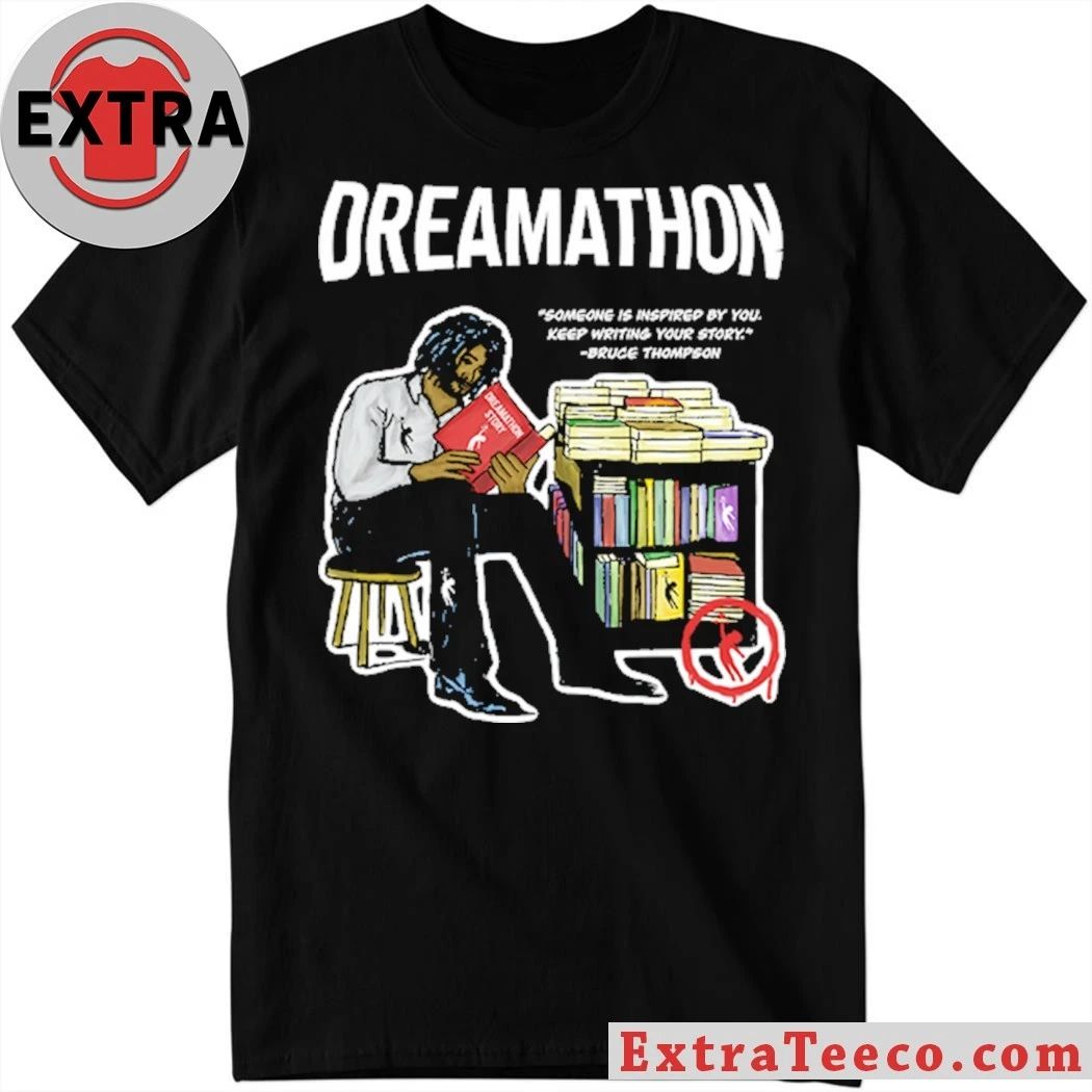 Original Dreamathon Write Your Story Dreams Shirt Unisex T-shirt, Sweatshirt, Hoodie, Long Sleeve Tee - T-Shirt, Sweatshirt, Hoodie
