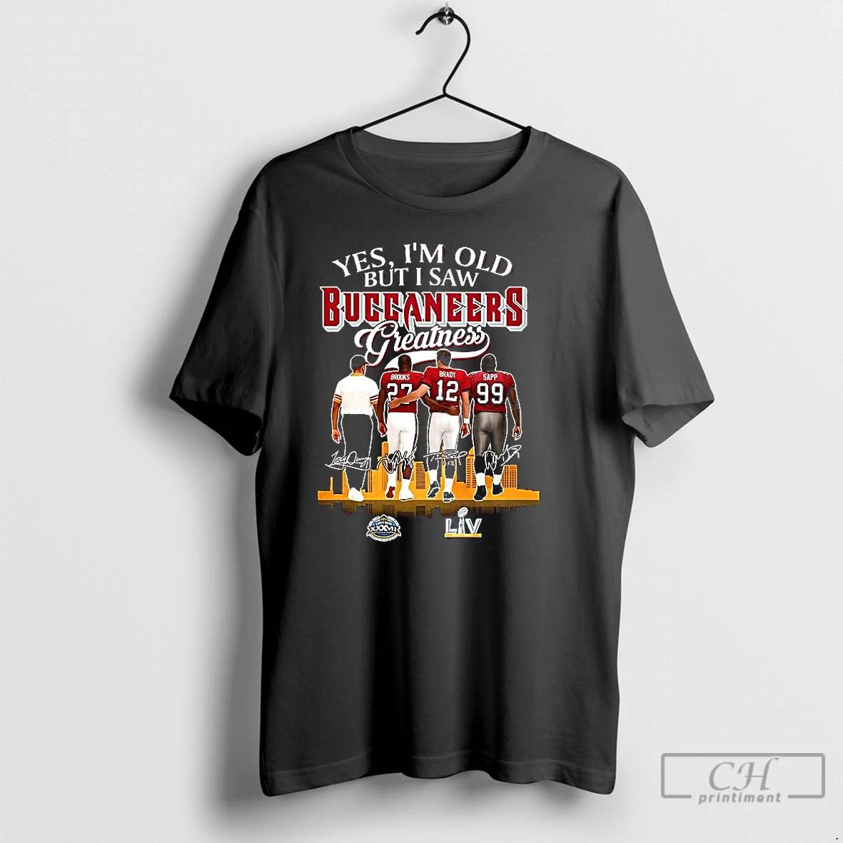 Premium Yes Im Old But I Saw Tampa Bay Buccaneers Greatness Brady Sapp Brooks Signature Unisex T-shirt, Sweatshirt, Hoodie, Long Sleeve Tee - T-Shirt, Sweatshirt, Hoodie