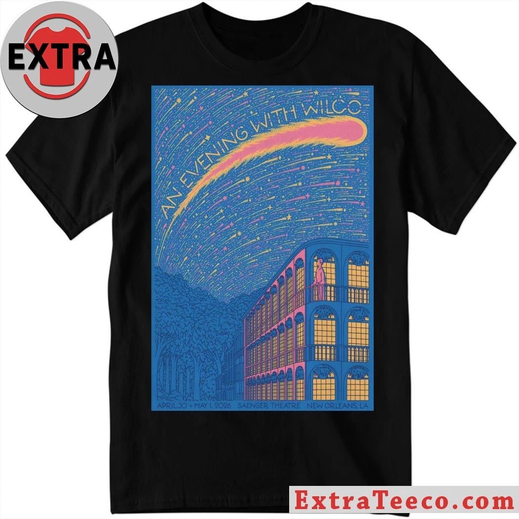 Wilco Saenger Theatre, New Orleans LA April 30-May 1 2026 Poster Shirt Unisex T-shirt, Sweatshirt, Hoodie, Long Sleeve Tee - T-Shirt, Sweatshirt, Hoodie