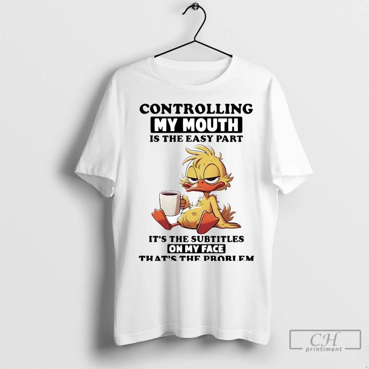 Premium Duck Controlling My Mouth Is The Easy Part Unisex T-shirt, Sweatshirt, Hoodie, Long Sleeve Tee - T-Shirt, Sweatshirt, Hoodie