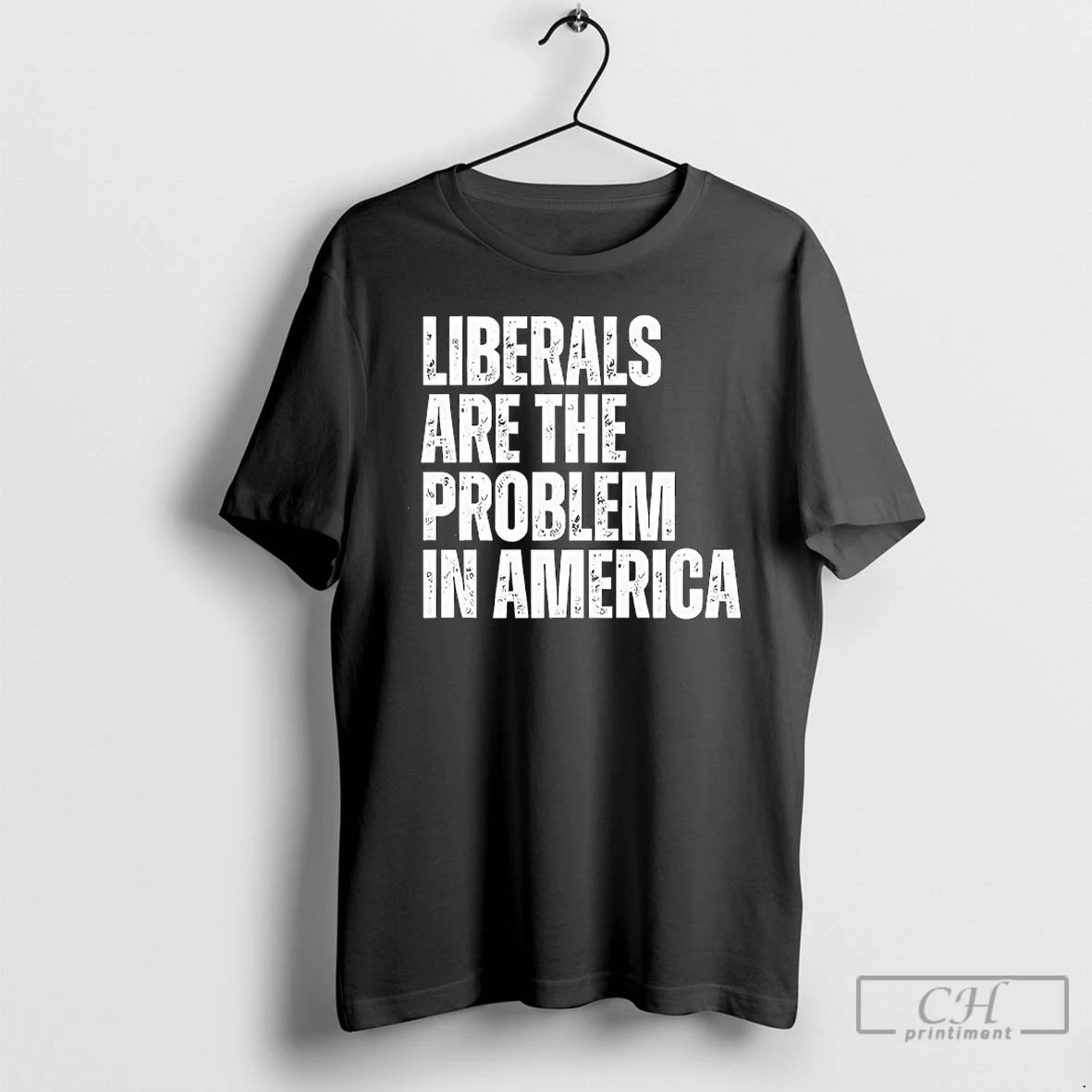 Premium Liberals Are The Problem In America T Shirts Unisex T-shirt, Sweatshirt, Hoodie, Long Sleeve Tee - T-Shirt, Sweatshirt, Hoodie