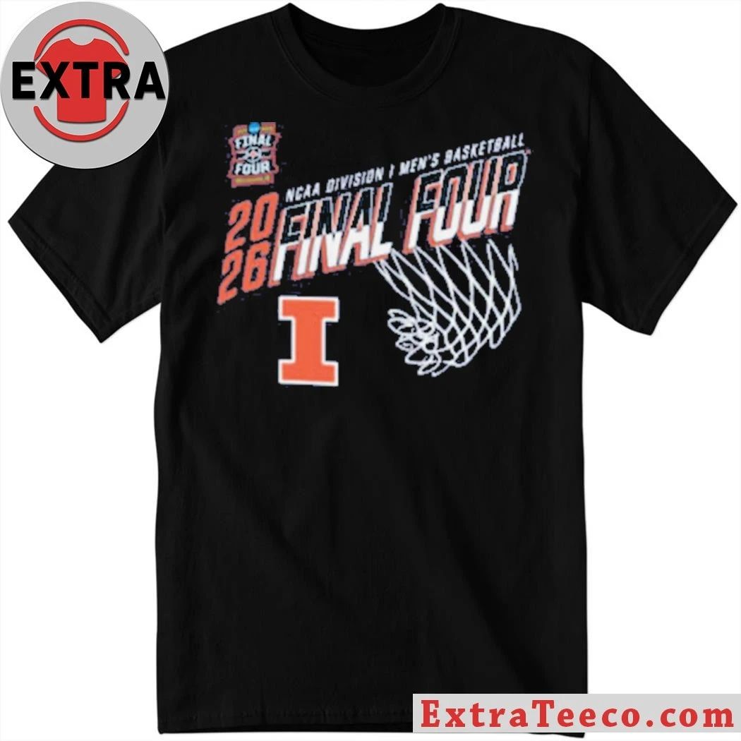 Illinois Division I Mens Basketball 2026 Final Four T-Shirt- Top-Rated Gift for College Basketball Lovers - T-Shirt, Sweatshirt, Hoodie