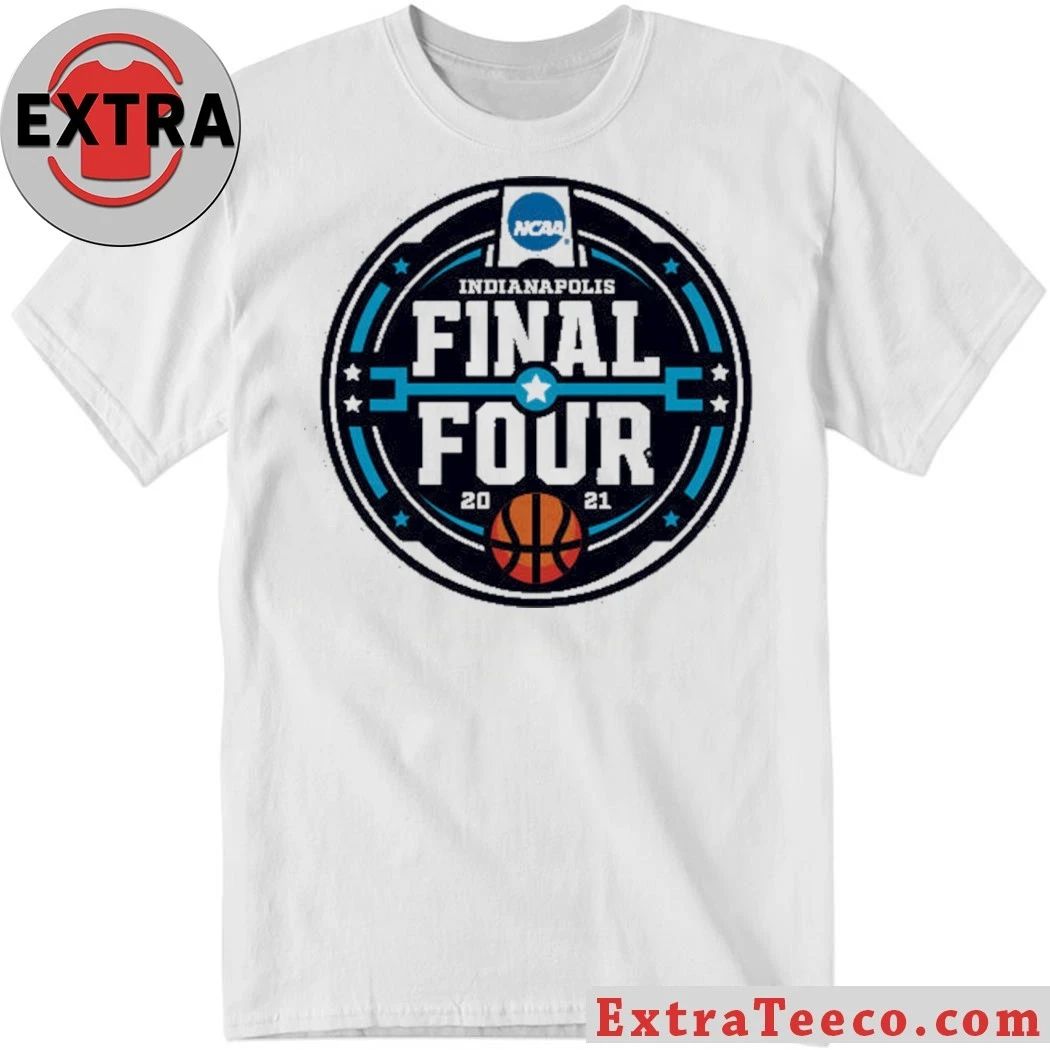 NCAA 21 Indianapolis Final Four Basketball Logo Shirt Unisex T-shirt, Sweatshirt, Hoodie, Long Sleeve Tee - T-Shirt, Sweatshirt, Hoodie