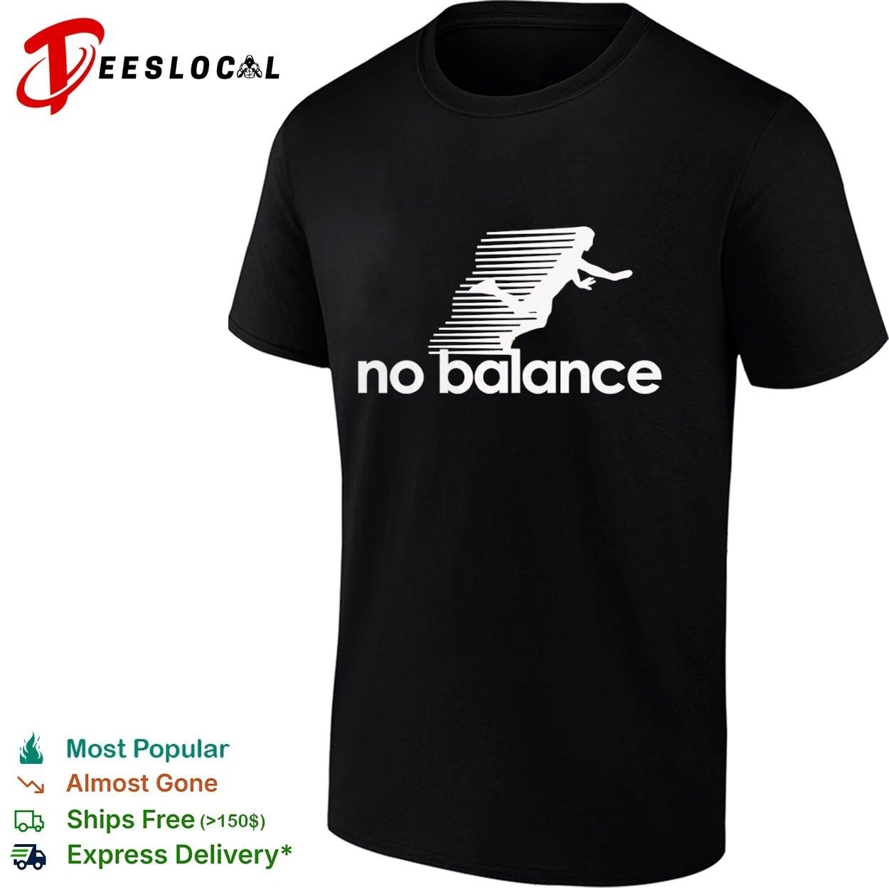 No Balance funny parody running sports T-shirt Unisex T-shirt, Sweatshirt, Hoodie, Long Sleeve Tee - T-Shirt, Sweatshirt, Hoodie