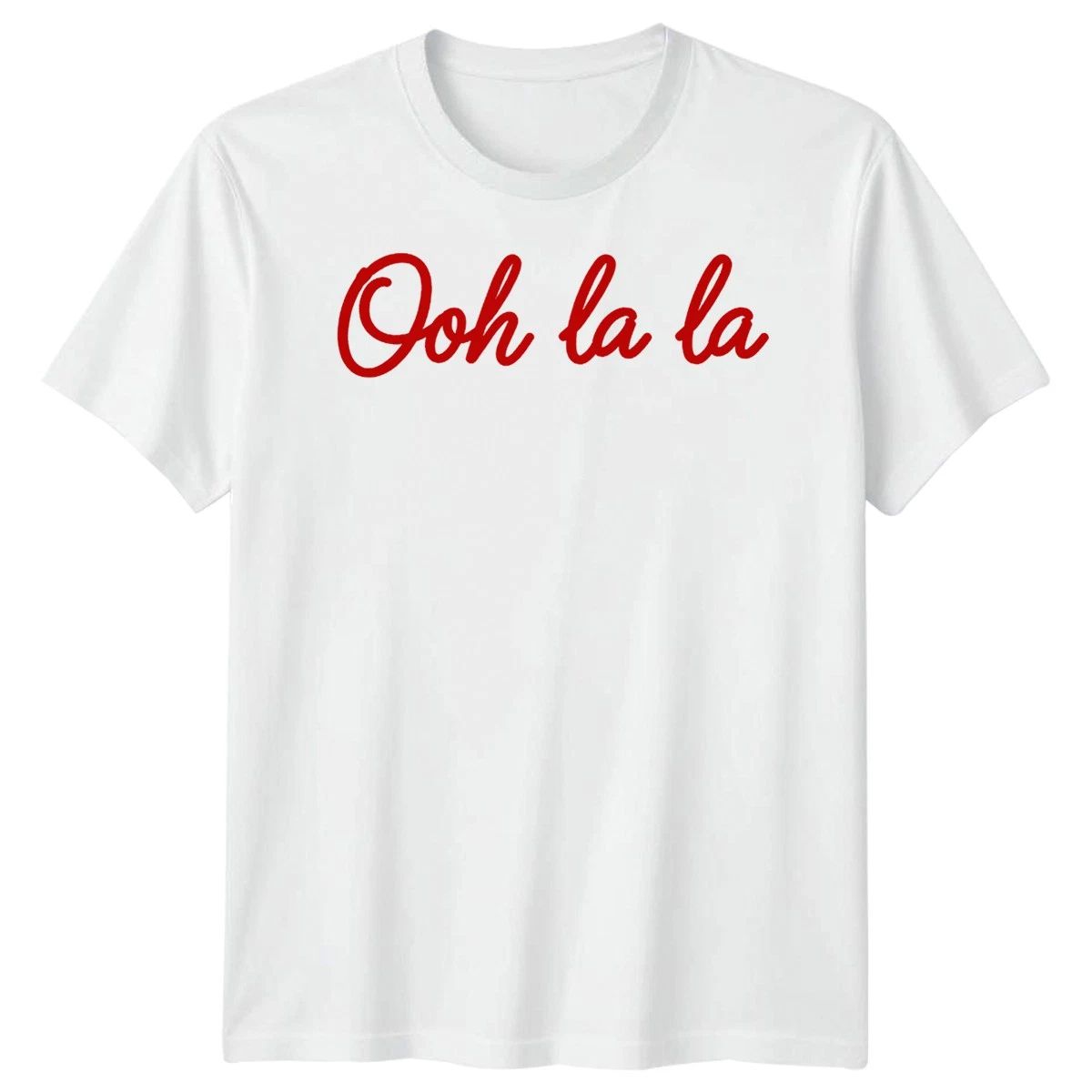Ooh La La French Sayings Expressions Mens T-Shirt Womens Tee Graphic Tee Unisex T-shirt, Sweatshirt, Hoodie, Long Sleeve Tee - T-Shirt, Sweatshirt, Hoodie