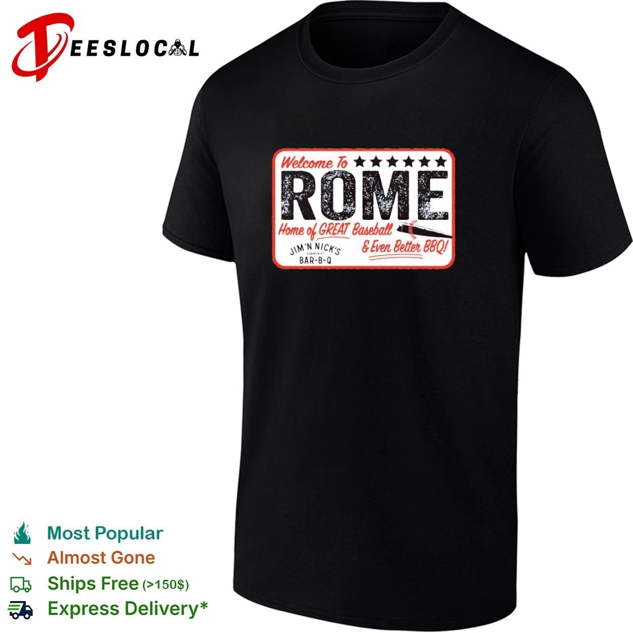 Welcome to Rome Home of Great Baseball and Even Better BBQ Jim N Nicks Bar-B-Q T-shirt Unisex T-shirt, Sweatshirt, Hoodie, Long Sleeve Tee - T-Shirt, Sweatshirt, Hoodie