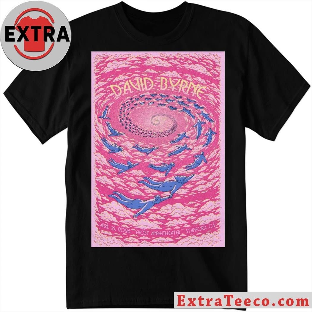 David Byrne In Stanford CA On April 16 2026 Tour Poster Shirt Unisex T-shirt, Sweatshirt, Hoodie, Long Sleeve Tee - T-Shirt, Sweatshirt, Hoodie