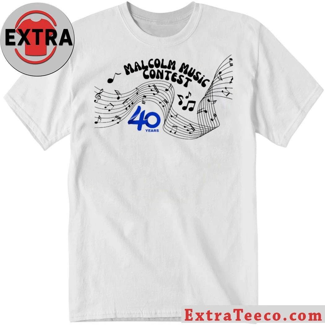 2026 Malcolm Music Contest 40 Years Logo T-shirt Unisex T-shirt, Sweatshirt, Hoodie, Long Sleeve Tee - T-Shirt, Sweatshirt, Hoodie