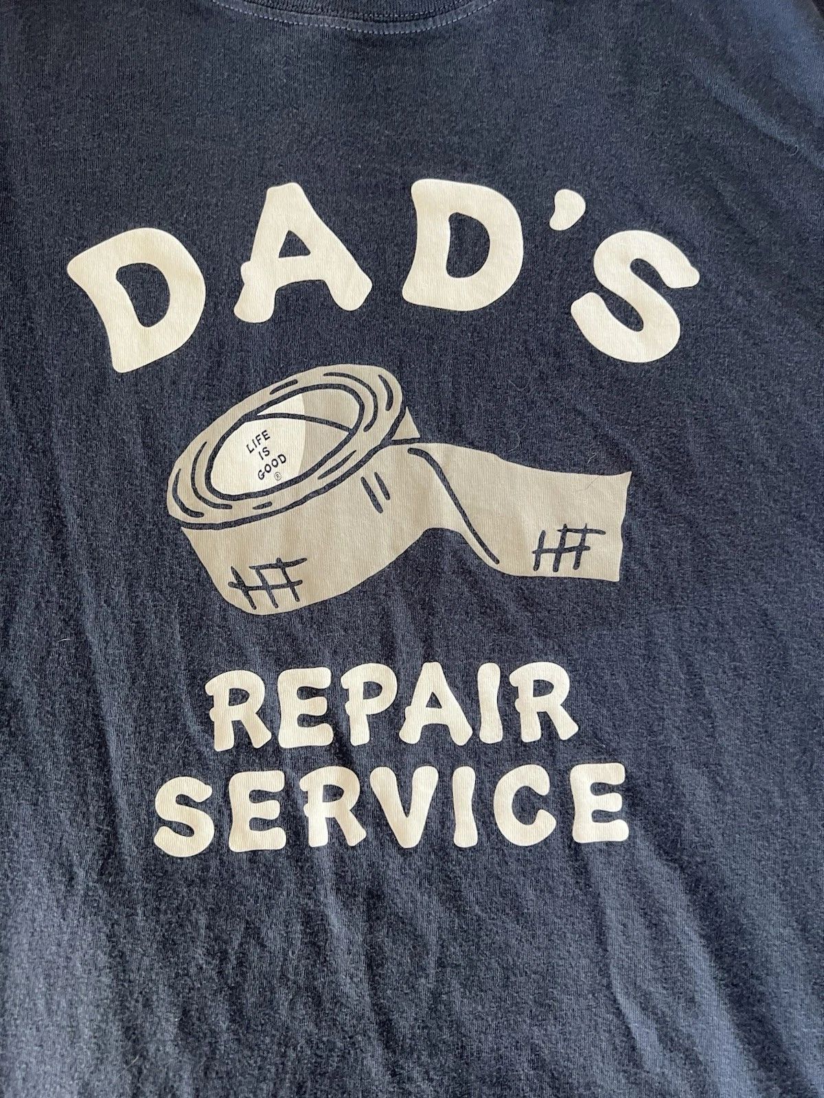 Life Is Good Dads Repair Service Humor Crusher Tee Blue Mens Everyday Wear Dad Unisex T-shirt, Sweatshirt, Hoodie, Long Sleeve Tee - T-Shirt, Sweatshirt, Hoodie