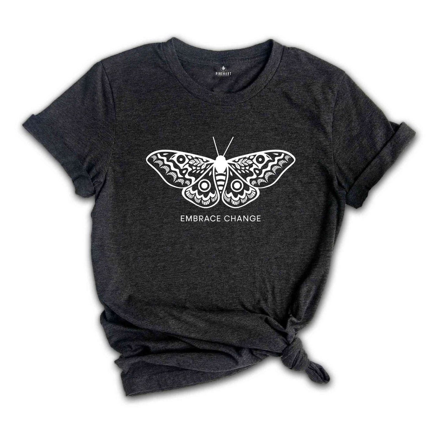 Embrace Change shirt, Butterfly Shirt, Inspirational Shirt, Cute Butterfly Shirt Unisex T-shirt, Sweatshirt, Hoodie, Long Sleeve Tee - T-Shirt, Sweatshirt, Hoodie