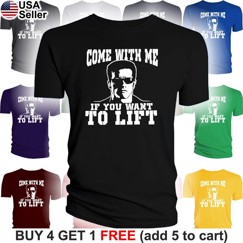 Come with me if you Want to Lift T-Shirt Arnold Terminator Exercise Gym Work Out Unisex T-shirt, Sweatshirt, Hoodie, Long Sleeve Tee - T-Shirt, Sweatshirt, Hoodie