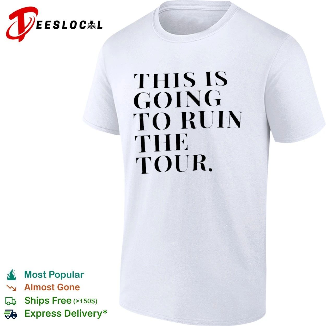 This Is Going to Ruin the Tour The Real Housewives of New York City T-shirt Unisex T-shirt, Sweatshirt, Hoodie, Long Sleeve Tee - T-Shirt, Sweatshirt, Hoodie