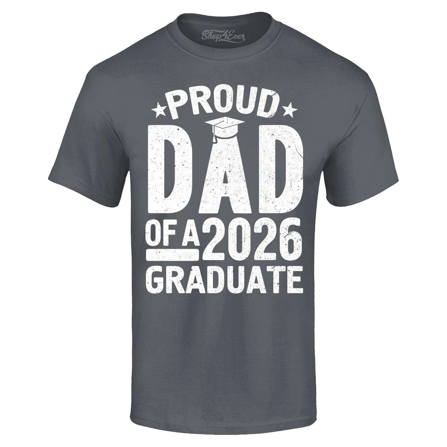Proud Dad of a 2026 Graduate T-shirt Graduation Promotion  Shirt Unisex T-shirt, Sweatshirt, Hoodie, Long Sleeve Tee - T-Shirt, Sweatshirt, Hoodie