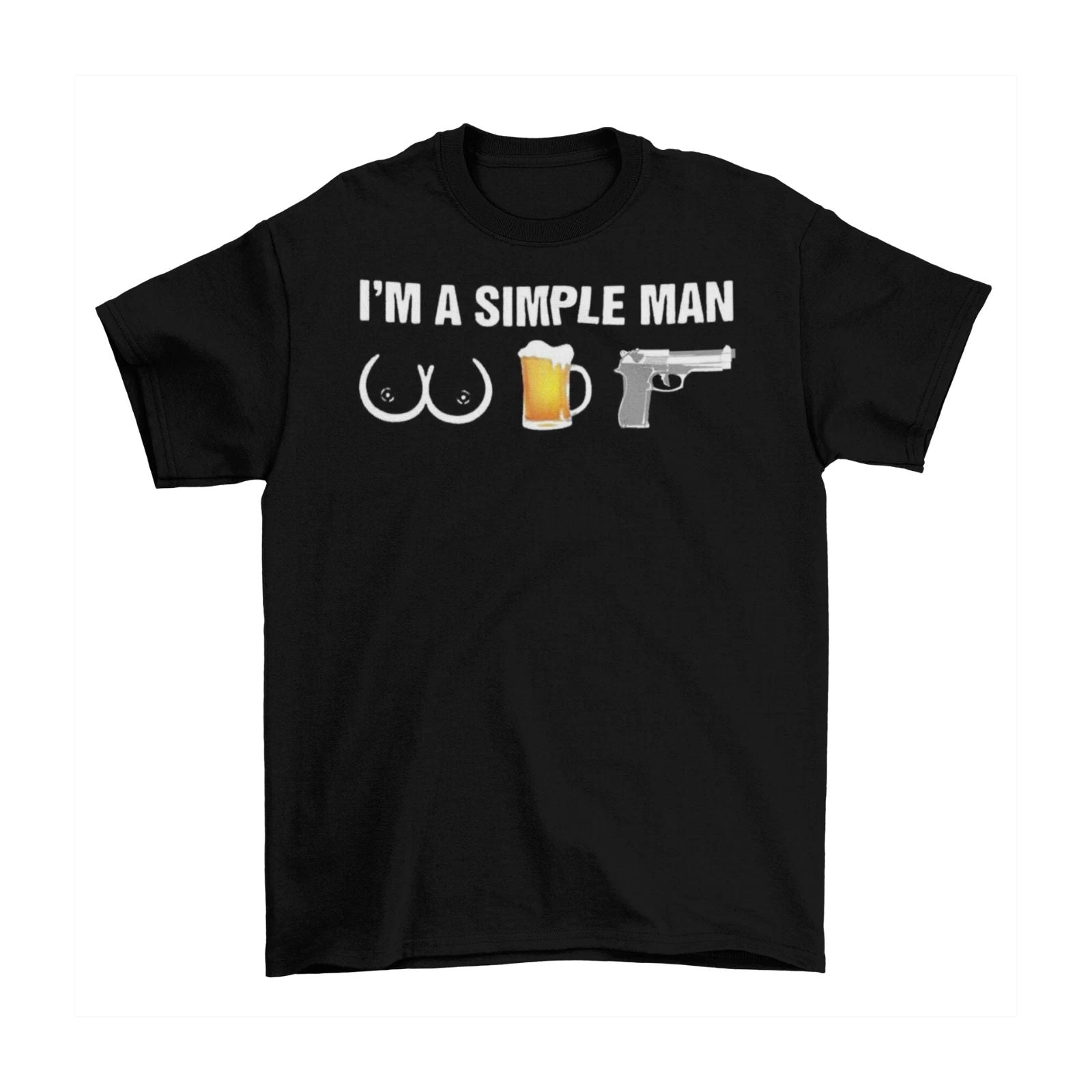 I'm A Simple Man T-Shirt Unisex Cotton Adult Funny Pew NRA Gun Rights Freedom Unisex T-shirt, Sweatshirt, Hoodie, Long Sleeve Tee - T-Shirt, Sweatshirt, Hoodie