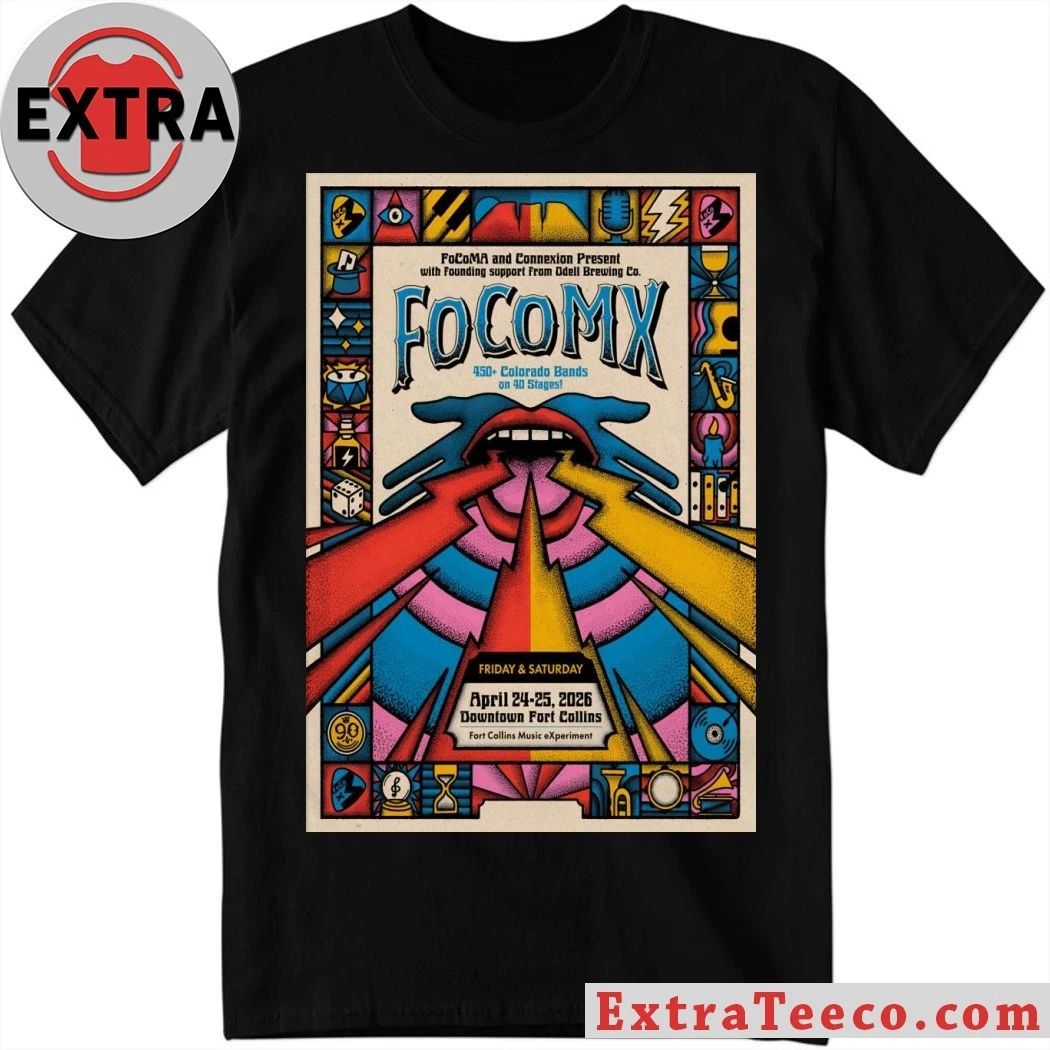 FocoMX Downtown Fort Collins, CO Apr 24-25 2026 Poster Shirt Unisex T-shirt, Sweatshirt, Hoodie, Long Sleeve Tee - T-Shirt, Sweatshirt, Hoodie