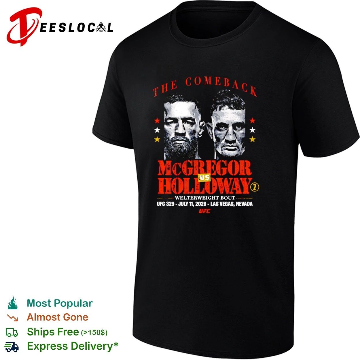 The Comeback McGregor vs Holloway Welterweight Bout UFC 329 July 11 2026 Las Vegas Nevada T-shirt - T-Shirt, Sweatshirt, Hoodie