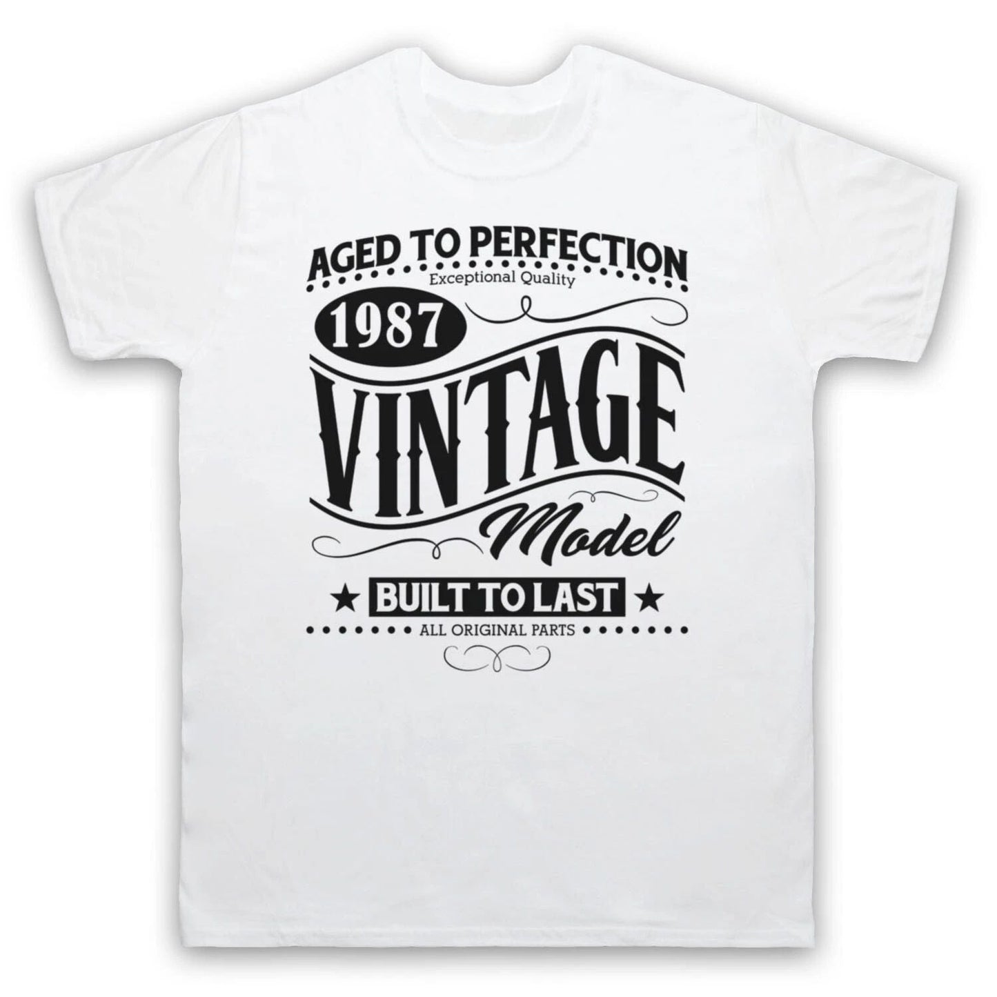 1987 VINTAGE MODEL BORN IN BIRTH YEAR DATE FUNNY AGE MENS & WOMENS T-SHIRT Unisex T-shirt, Sweatshirt, Hoodie, Long Sleeve Tee - T-Shirt, Sweatshirt, Hoodie