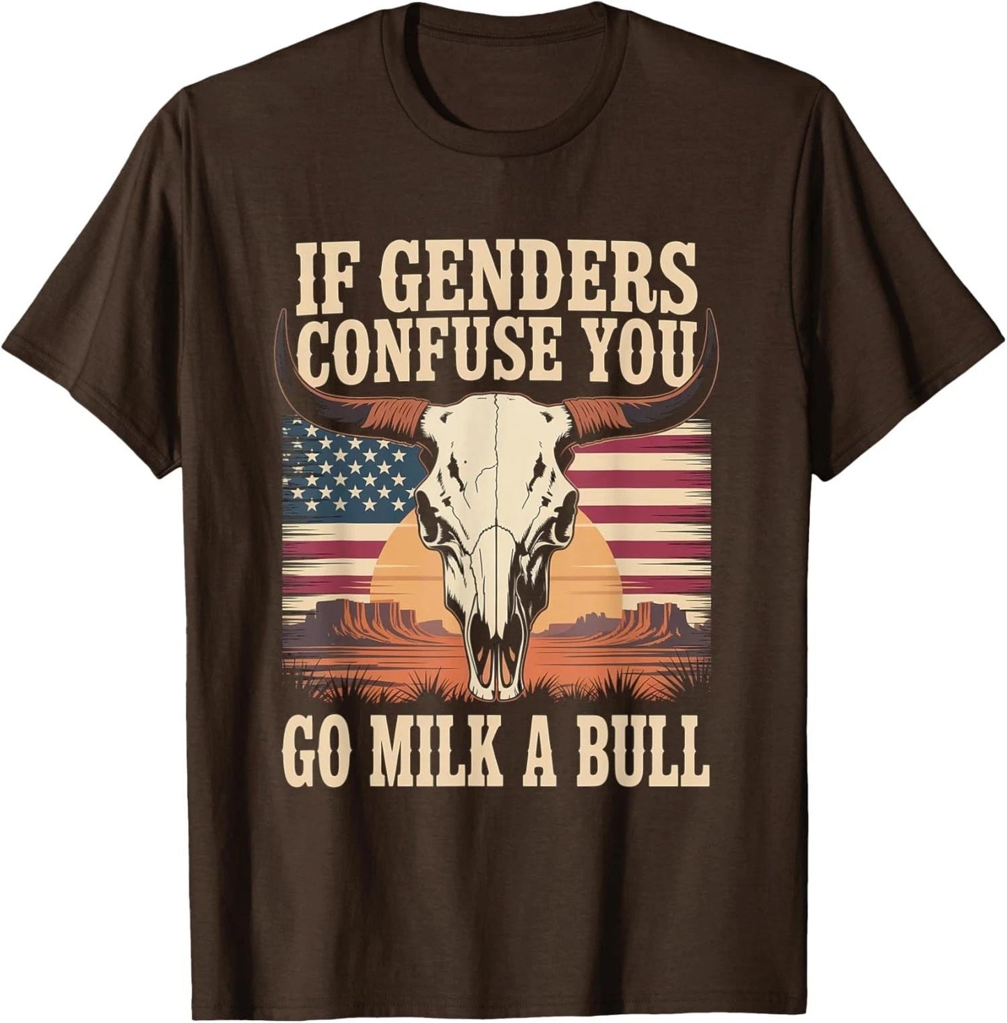 Funny Quote if Genders Confuse You Go Milk a Bull Unisex T-Shirt Unisex T-shirt, Sweatshirt, Hoodie, Long Sleeve Tee - T-Shirt, Sweatshirt, Hoodie