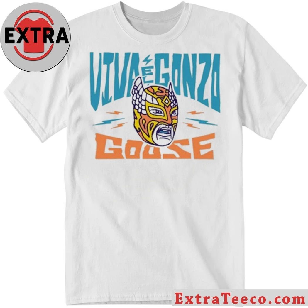 El Gonzo Fantastico Mexico Viva El Gonzo Shirt  Perfect Gift for Men & Women Unisex T-shirt, Sweatshirt, Hoodie, Long Sleeve Tee - T-Shirt, Sweatshirt, Hoodie