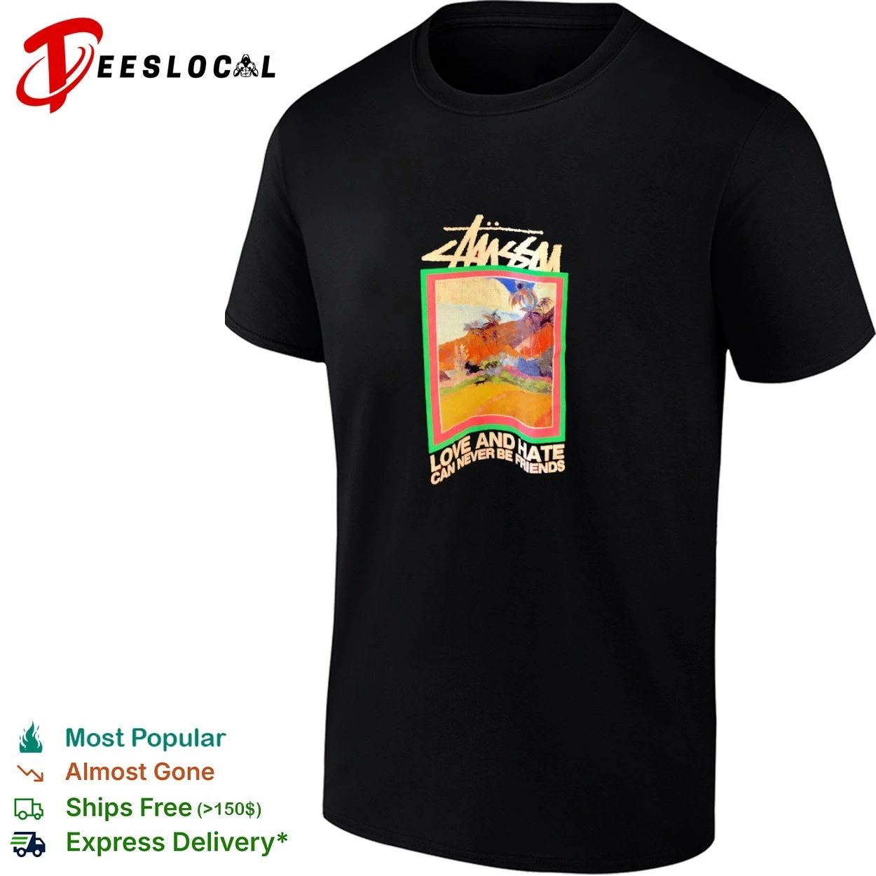 Stussy Love and Hate Can Never Be Friends T-shirt Unisex T-shirt, Sweatshirt, Hoodie, Long Sleeve Tee - T-Shirt, Sweatshirt, Hoodie