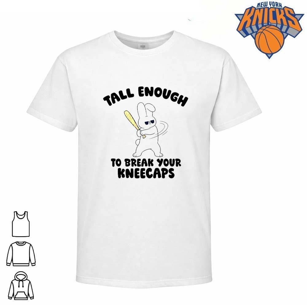 Tall Enough To Break Your Kneecaps Funny Bunny With Baseball Bat Shirt Unisex T-shirt, Sweatshirt, Hoodie, Long Sleeve Tee - T-Shirt, Sweatshirt, Hoodie