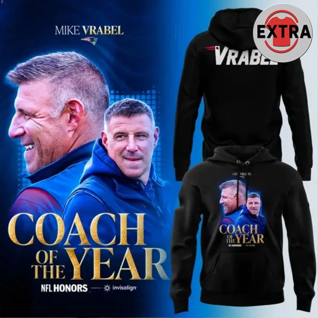 Mike Vrabel Coach of the Year Legacy 2026 Hoodie T-Shirt Unisex T-shirt, Sweatshirt, Hoodie, Long Sleeve Tee - T-Shirt, Sweatshirt, Hoodie