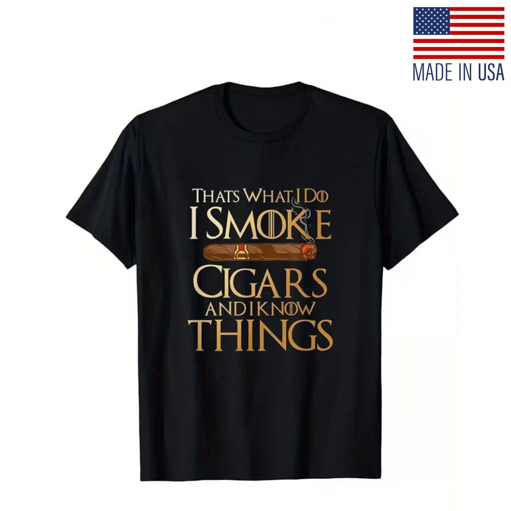 1pc Men's Funny Cigar Lover's T-Shirt - "That's What I Do I Smoke Cigars & Know Unisex T-shirt, Sweatshirt, Hoodie, Long Sleeve Tee - T-Shirt, Sweatshirt, Hoodie