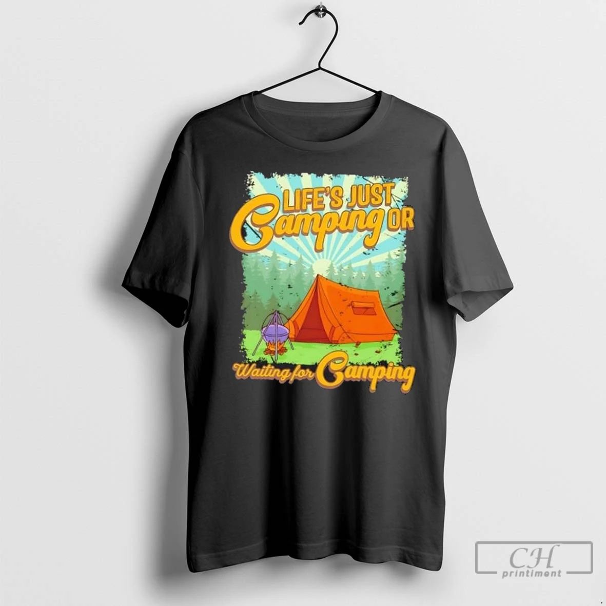 Premium Lifes Just Camping Or Waiting For Camping Unisex T-shirt, Sweatshirt, Hoodie, Long Sleeve Tee - T-Shirt, Sweatshirt, Hoodie