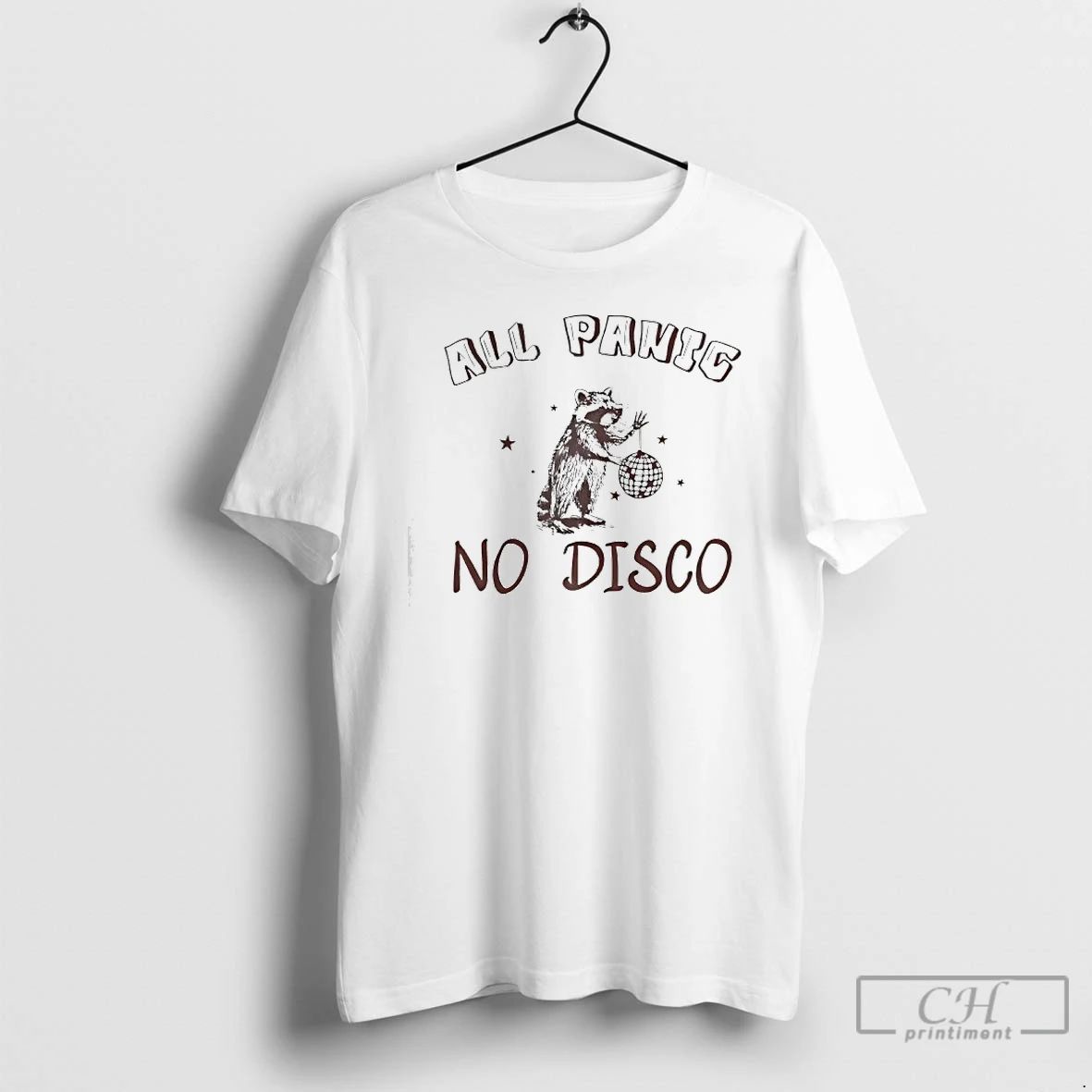 Premium Raccoon All Panic No Disco T Shirts Unisex T-shirt, Sweatshirt, Hoodie, Long Sleeve Tee - T-Shirt, Sweatshirt, Hoodie