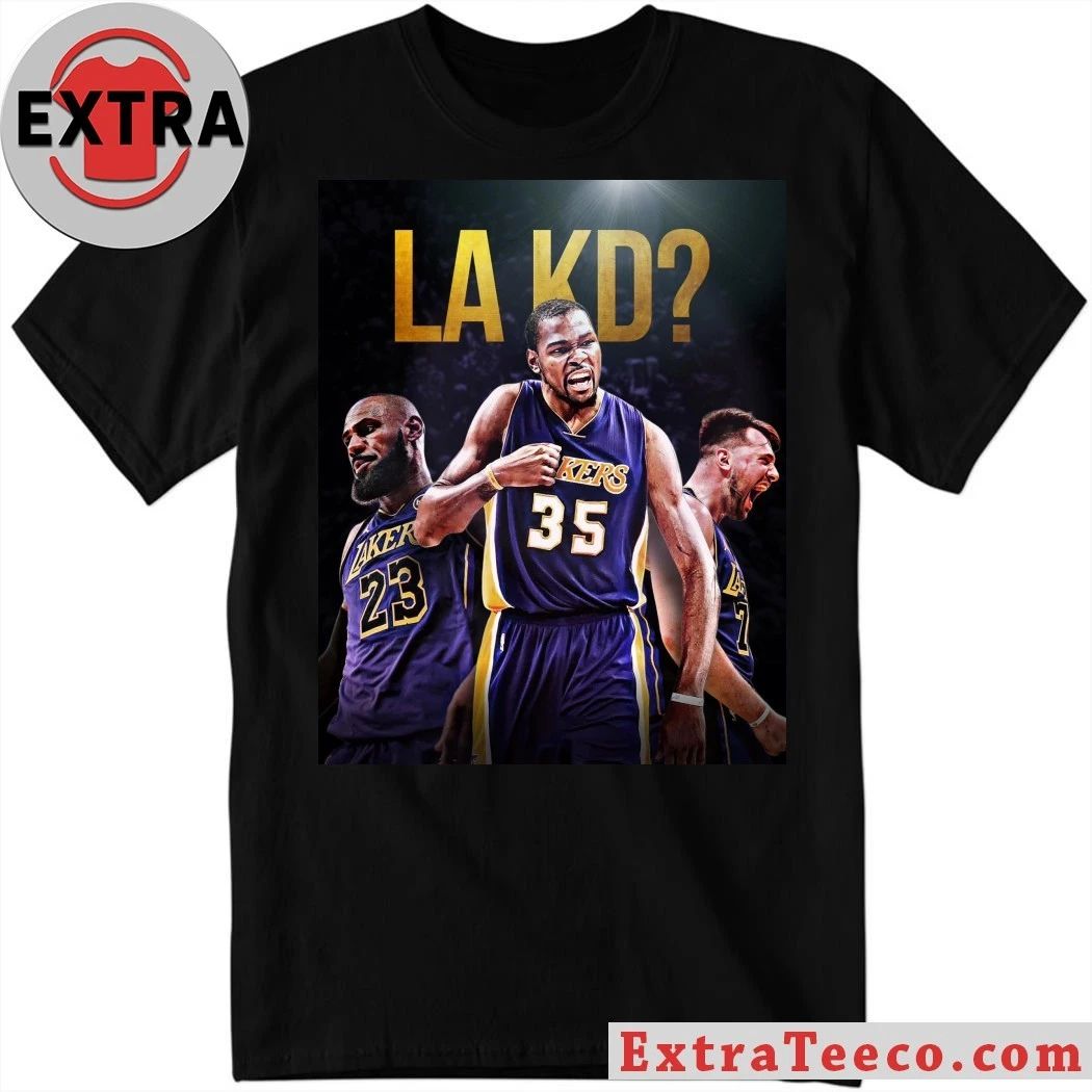 Kevin Durant moves to play for the Los Angeles Lakers Shirt Unisex T-shirt, Sweatshirt, Hoodie, Long Sleeve Tee - T-Shirt, Sweatshirt, Hoodie