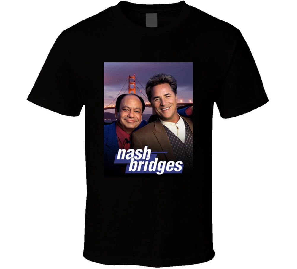 Nash Bridges Popular Cop Show Tv Fan T Shirt Unisex T-shirt, Sweatshirt, Hoodie, Long Sleeve Tee - T-Shirt, Sweatshirt, Hoodie