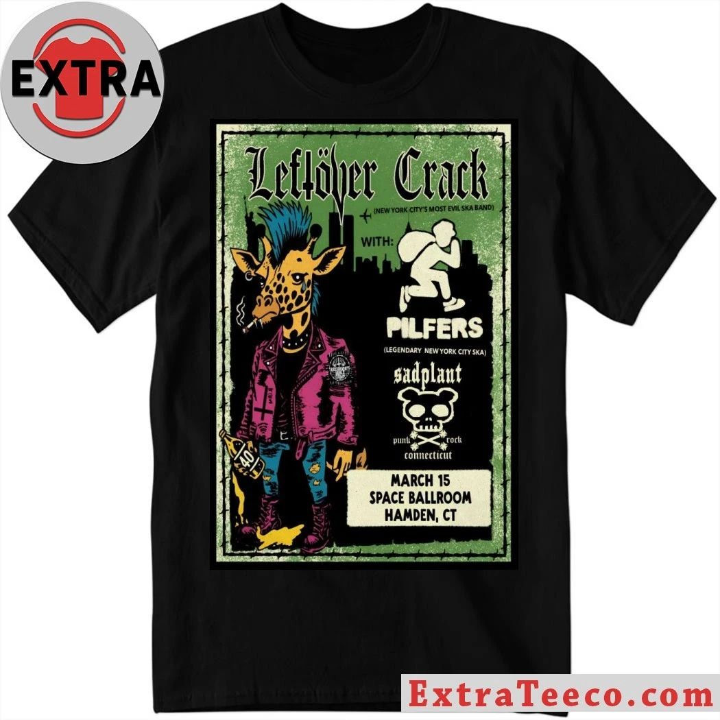 Leftover Crack Tour Hamden CT On March 15 2026 Poster Shirt Unisex T-shirt, Sweatshirt, Hoodie, Long Sleeve Tee - T-Shirt, Sweatshirt, Hoodie