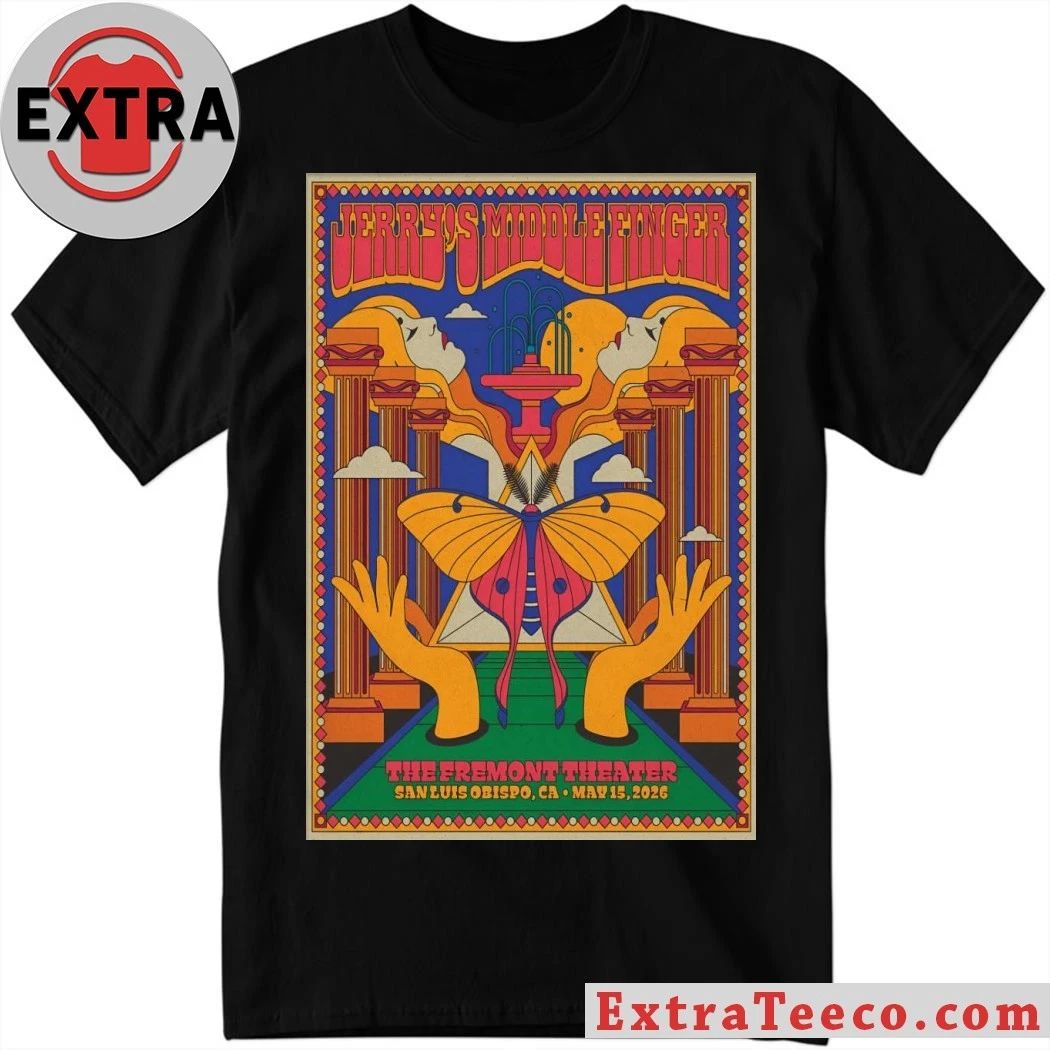 Original Jerrys Middle Finger May 15 2026 At The Fremont Theater Show Poster Shirt Unisex T-shirt, Sweatshirt, Hoodie, Long Sleeve Tee - T-Shirt, Sweatshirt, Hoodie