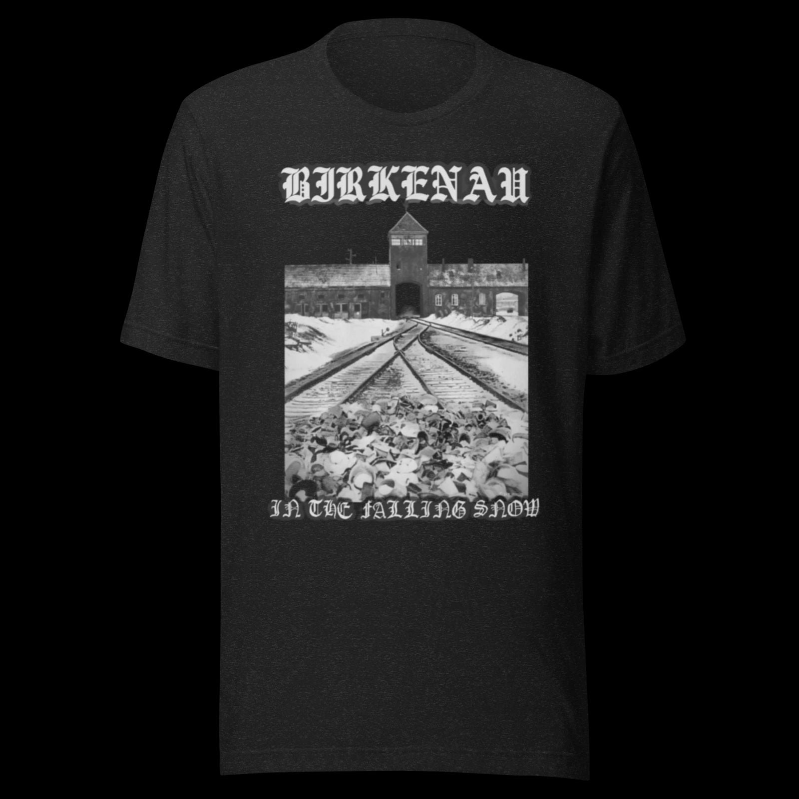 BIRKENAU - In the Falling Snow tshirt i shalt become abyssic hate judas iscariot Unisex T-shirt, Sweatshirt, Hoodie, Long Sleeve Tee - T-Shirt, Sweatshirt, Hoodie