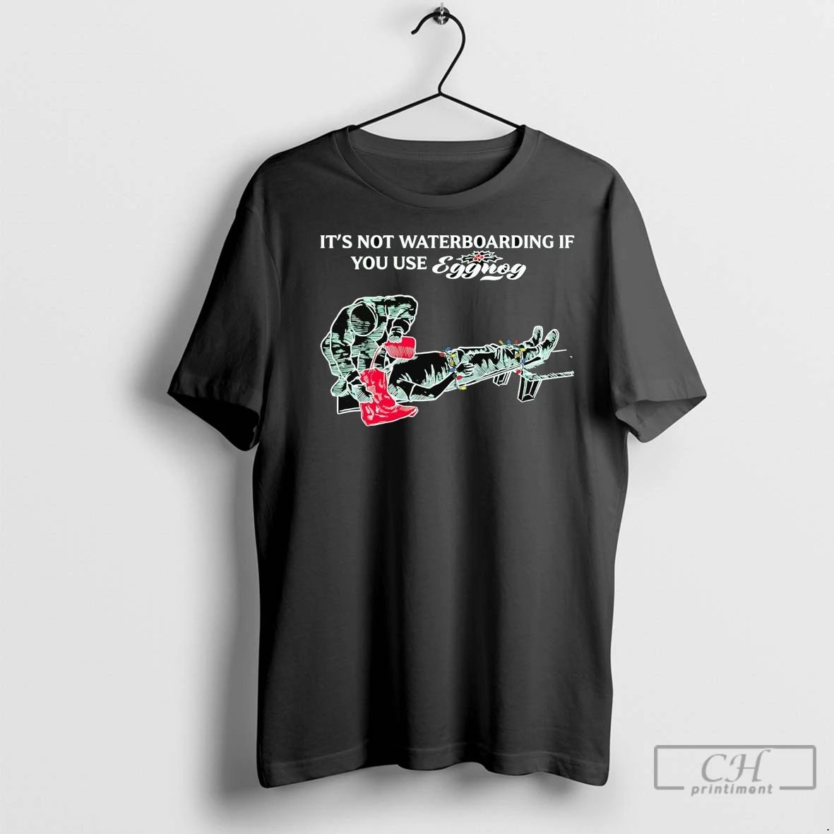 Premium Its Not Waterboarding If You Use Eggnog Christmas Unisex T-shirt, Sweatshirt, Hoodie, Long Sleeve Tee - T-Shirt, Sweatshirt, Hoodie