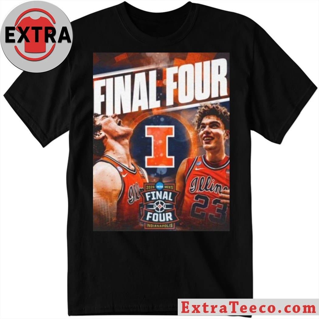 Illinois Fighting Illini Final Four 2026 Fan Shirt- Top-Rated Gift for College Basketball Lovers - T-Shirt, Sweatshirt, Hoodie