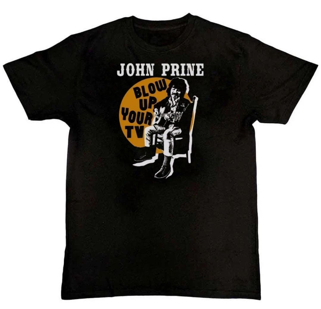 Vtg John Prine Blow Up Your TV Graphic Print Unisex T-Shirt S M L XL 2 3 4 XL Unisex T-shirt, Sweatshirt, Hoodie, Long Sleeve Tee - T-Shirt, Sweatshirt, Hoodie