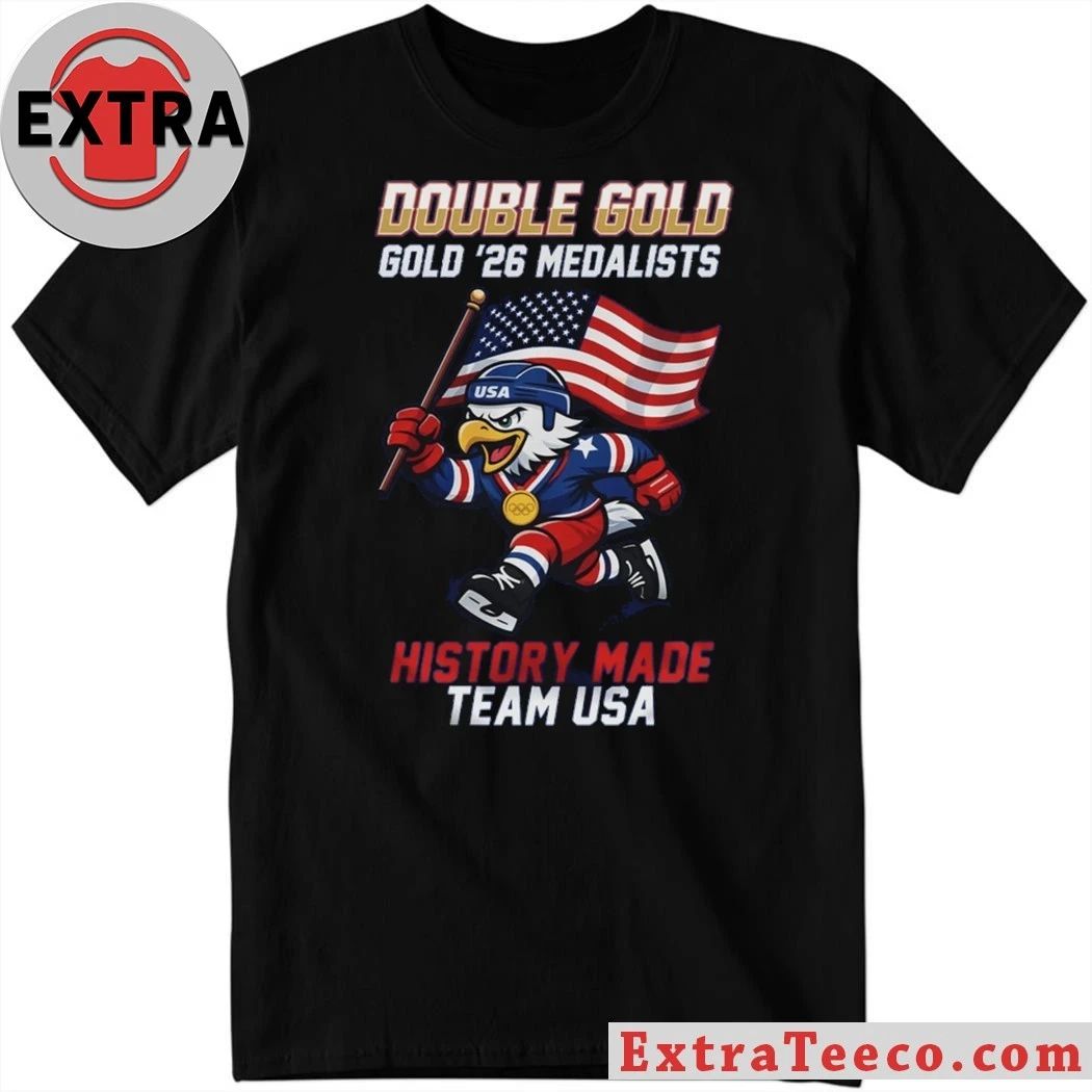USA Hockey Double Gold 2026 Olympics History Made Team USA Shirt Unisex T-shirt, Sweatshirt, Hoodie, Long Sleeve Tee - T-Shirt, Sweatshirt, Hoodie