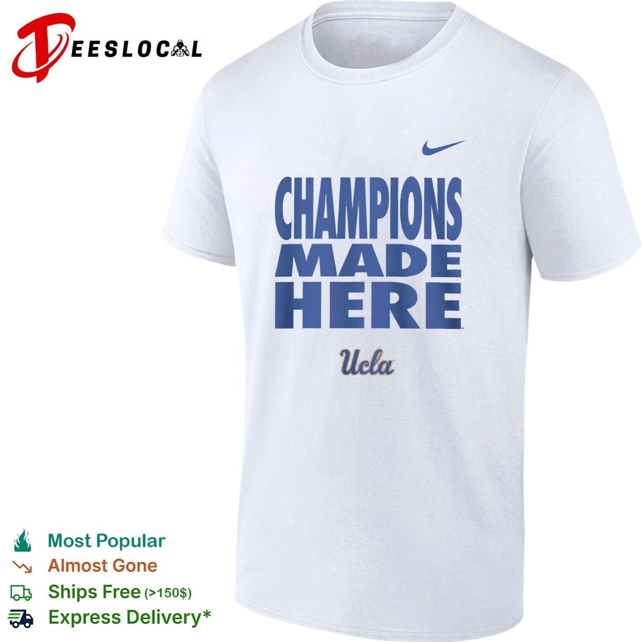 Champions Made Here UCLA Bruins College Sports T-shirt Unisex T-shirt, Sweatshirt, Hoodie, Long Sleeve Tee - T-Shirt, Sweatshirt, Hoodie