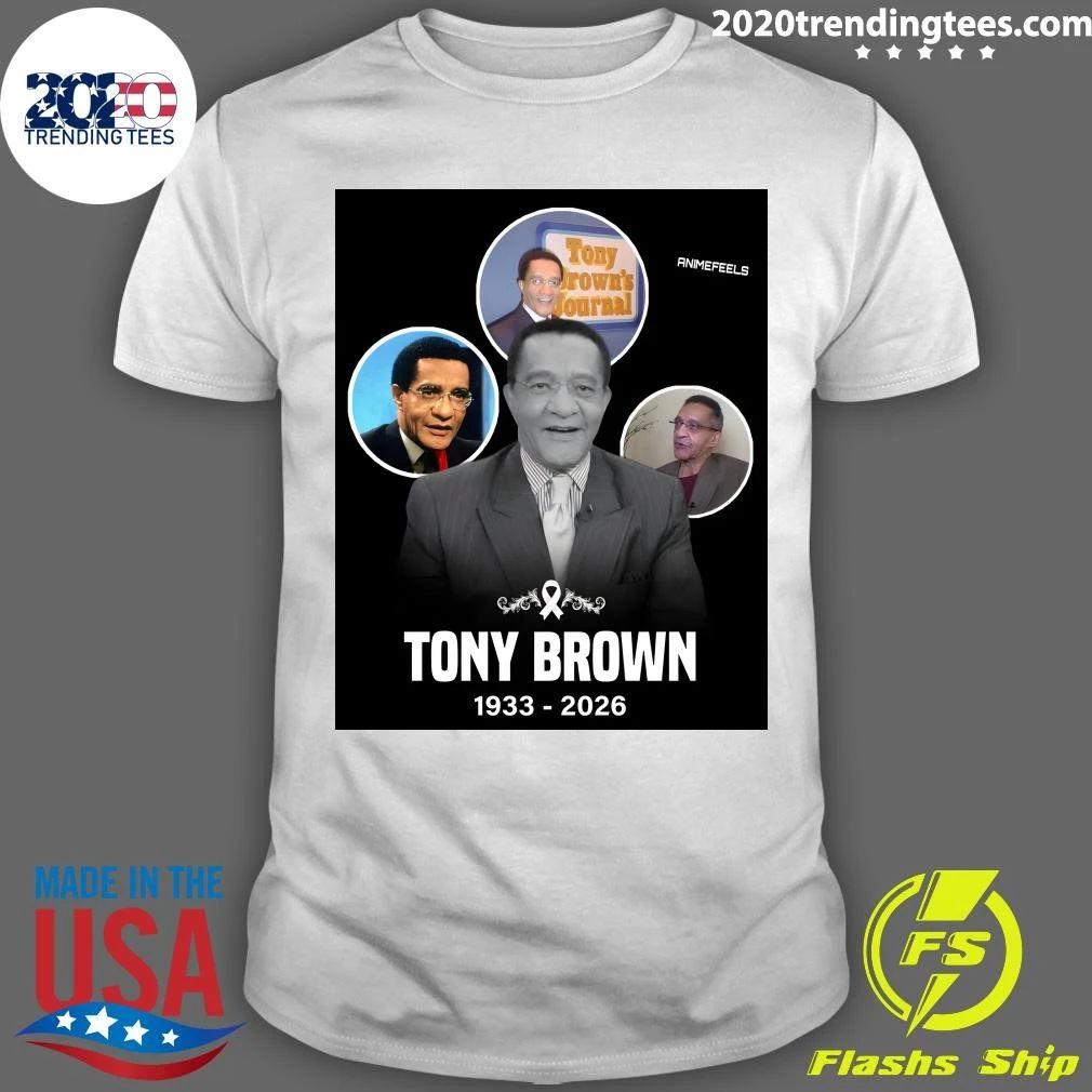 Rip Tony Brown 1933-2026 Shirt Unisex T-shirt, Sweatshirt, Hoodie, Long Sleeve Tee - T-Shirt, Sweatshirt, Hoodie