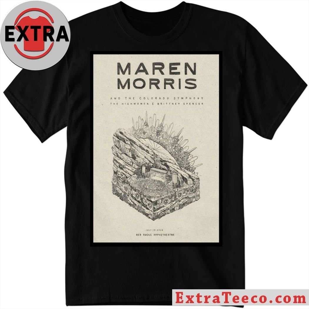 Maren Morris Red Rocks Amphitheatre In Morrison CO July 19 2026 Poster Shirt Unisex T-shirt, Sweatshirt, Hoodie, Long Sleeve Tee - T-Shirt, Sweatshirt, Hoodie